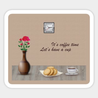 It is coffee time Sticker